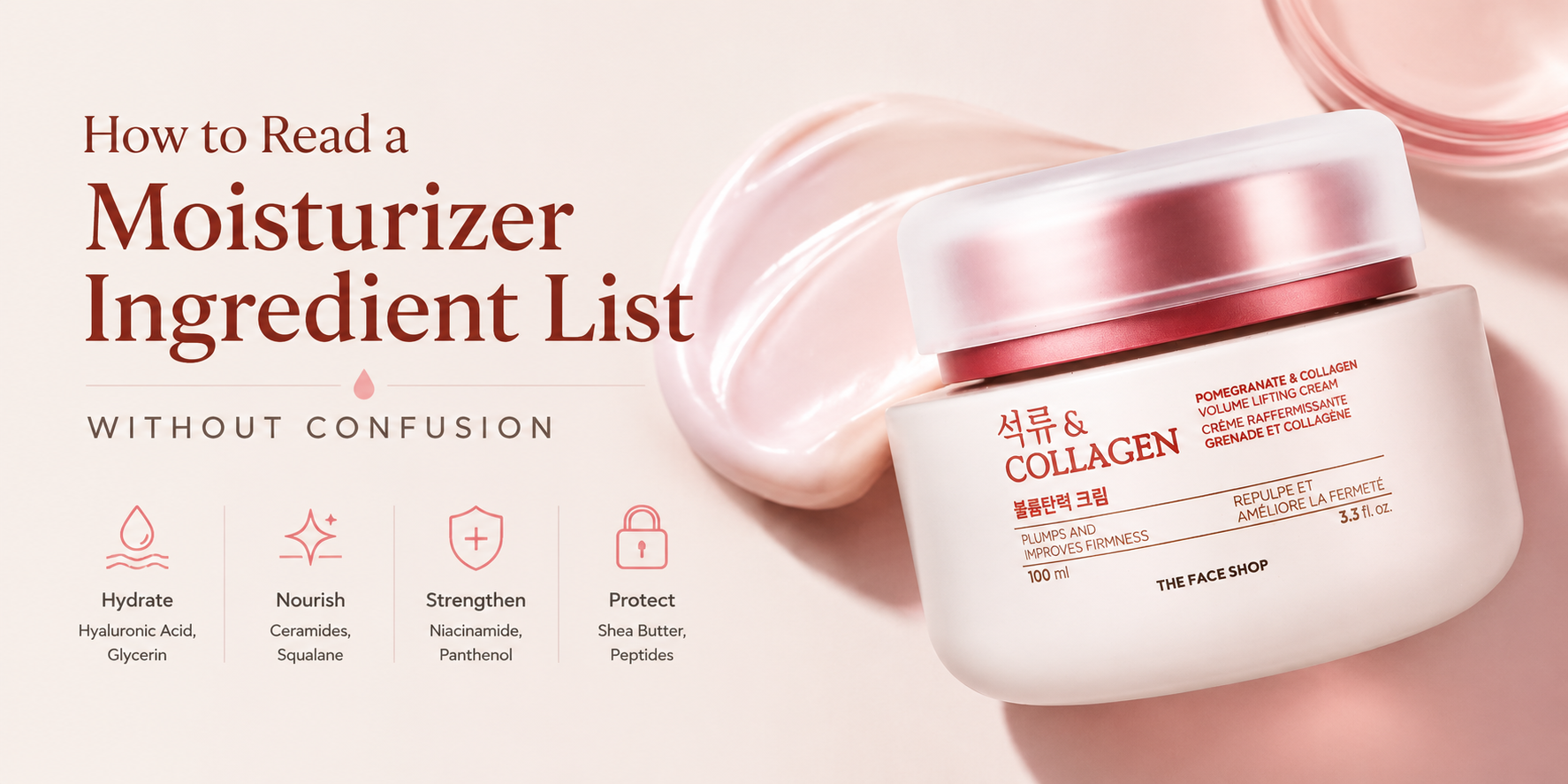 How to Read a Moisturizer Ingredient List Without Confusion