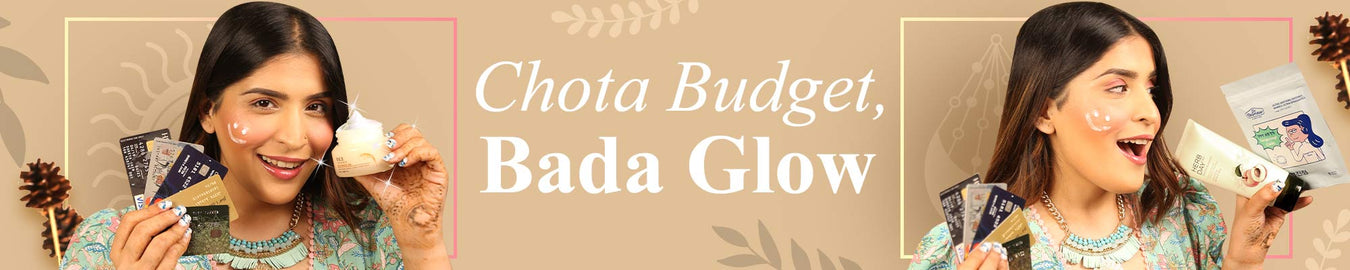 Chota Budget Bada Glow