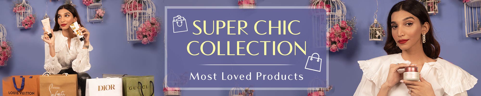 Super Chic Collection (Most Loved Products) Banner